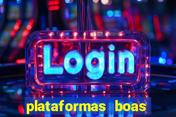 plataformas boas para jogar fortune tiger